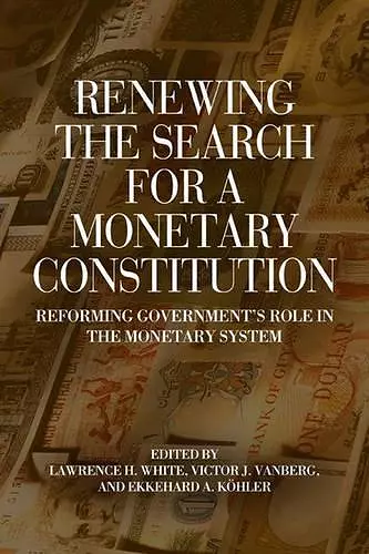 Renewing the Search for a Monetary Constitution cover