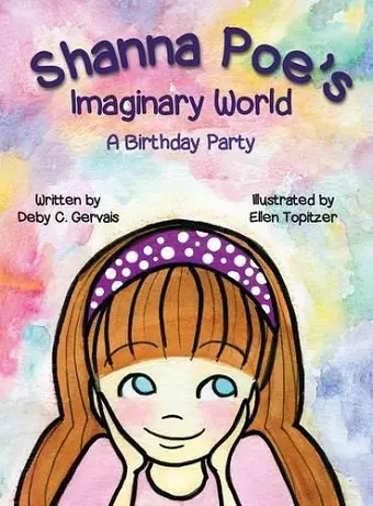 Shanna Poe's Imaginary World A Birthday Party cover