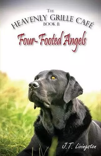 Four-Footed Angels Heavenly Grille Café Book 2 cover