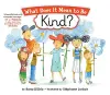 What Does It Mean to Be Kind? cover