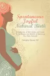 Spontaneous Joyful Natural Birth cover