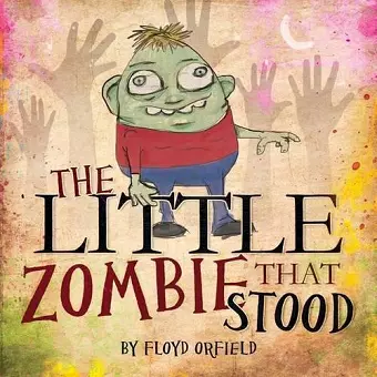 The Little Zombie That Stood cover