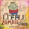 The Little Zombie That Stood cover