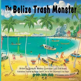 The Belize Trash Monster cover