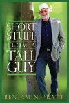 Short Stuff from a Tall Guy cover