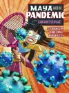 Maya Faces The Pandemic cover