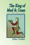 The King of Mud & Grass cover