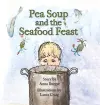 Pea Soup and the Seafood Feast cover