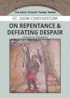 On Repentance & Defeating Despair cover