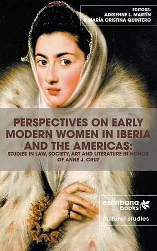 Perspectives on Early Modern Women in Iberia and the Americas cover