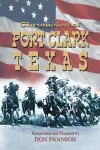 Chronicles of Fort Clark Texas cover