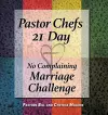 Pastor Chefs 21 Day No Complaining Marriage Challenge cover