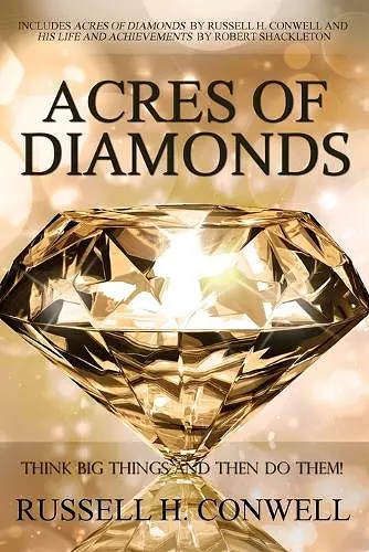 Acres of Diamonds by Russell H. Conwell cover