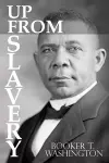 Up From Slavery by Booker T. Washington cover