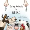 Eating Animals is Weird cover