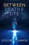 Between Life and Death cover