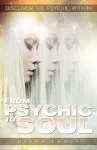 From Psychic to Soul cover