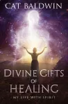 Divine Gifts of Healing cover