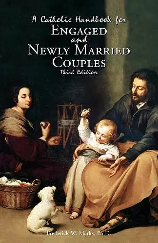 A Catholic Handbook for Engaged and New Married Couples cover