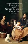 A Catholic Handbook for Engaged and New Married Couples cover