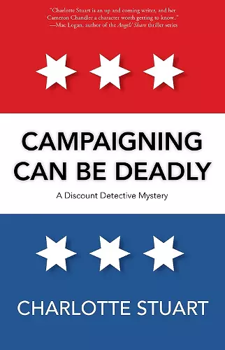 Campaigning Can Be Deadly Volume 2 cover