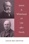 James & Whitehead on Life after Death cover