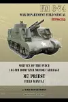 Service of the Piece 105-MM Howitzer Motor Carriage M7 Priest Field Manual cover