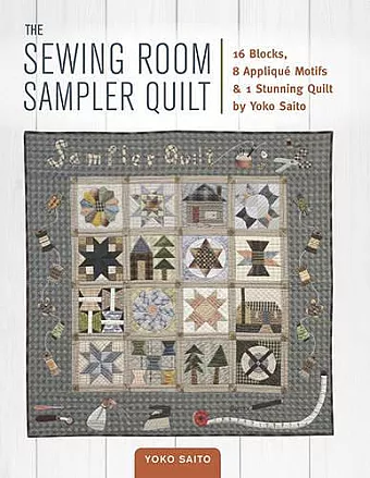 The Sewing Room Sampler Quilt cover
