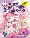 Draw Fashionable Manga Girls cover