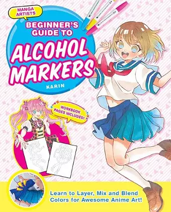 Manga Artists' Beginner's Guide to Alcohol Markers cover