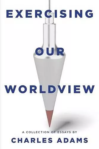 Exercising Our Worldview cover