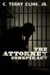 The Attorney Conspiracy cover