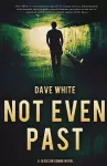 Not Even Past cover