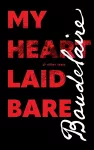 My Heart Laid Bare cover