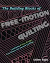 The Building Blocks of Free-Motion Quilting cover