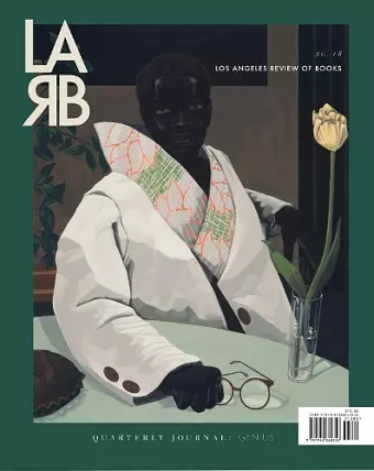 Los Angeles Review of Books Quarterly Journal: Genius Issue cover