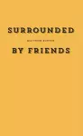 Surrounded by Friends cover