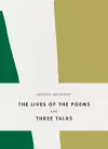 The Lives of the Poems and Three Talks cover