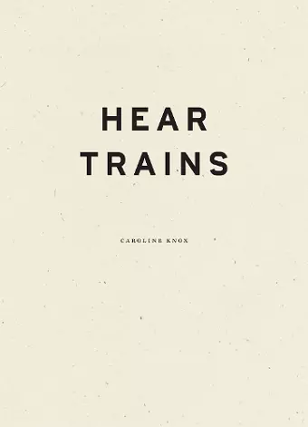 Hear Trains cover