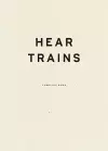 Hear Trains cover