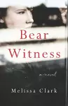 Bear Witness cover