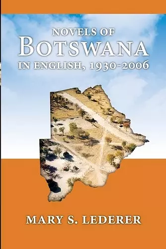 Novels of Botswana in English, 1930-2006 cover