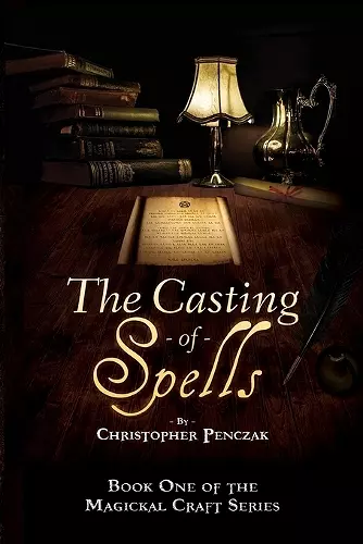 The Casting of Spells cover