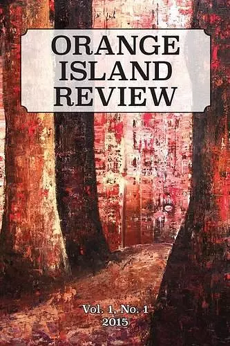 ORANGE ISLAND REVIEW, Vol. 1, No. 1 cover