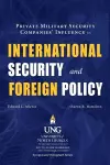 Private Military Security Companies' Influence on International Security and Foreign Policy cover