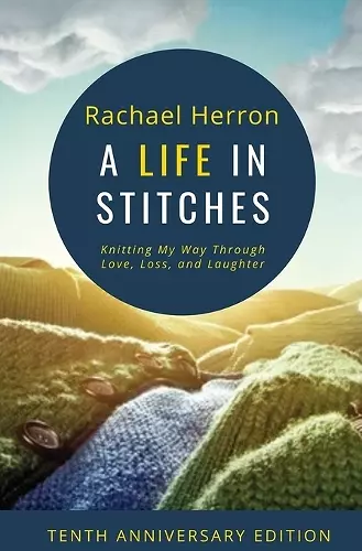 A Life in Stitches cover