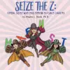 Seize the Z cover