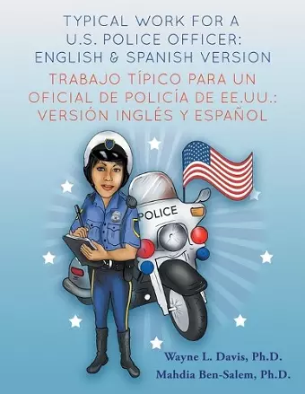 Typical work for a U.S. police officer- English and Spanish version Trabajo típico para un oficial de policía de EE.UU. - versión inglés y español cover