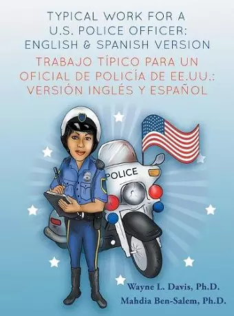 Typical work for a U.S police officer- English and Spanish version Trabajo típico para un oficial de policía de EE.UU. - versión inglés y español cover