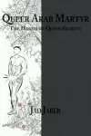 Queer Arab Martyr cover